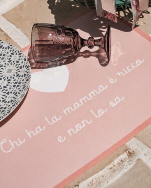 Tovaglietta In Vinile Rosa Chi Ha La Mamma è Ricca E Non Lo Sa